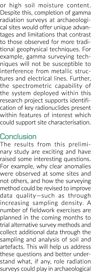 or high soil moisture content. Despite this, completion of gamma radiation surveys at archaeological sites would offe...