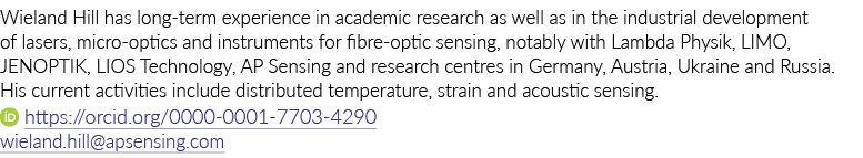 Wieland Hill has long-term experience in academic research as well as in the industrial development of ­lasers, micro...