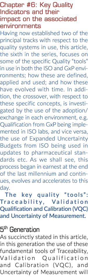Chapter #6: Key Quality Indicators and their impact on the associated environments Having now established two of the ...