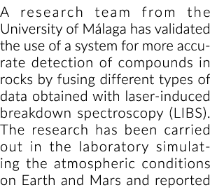 A research team from the University of M laga has validated the use of a system for more accurate detection of compou...