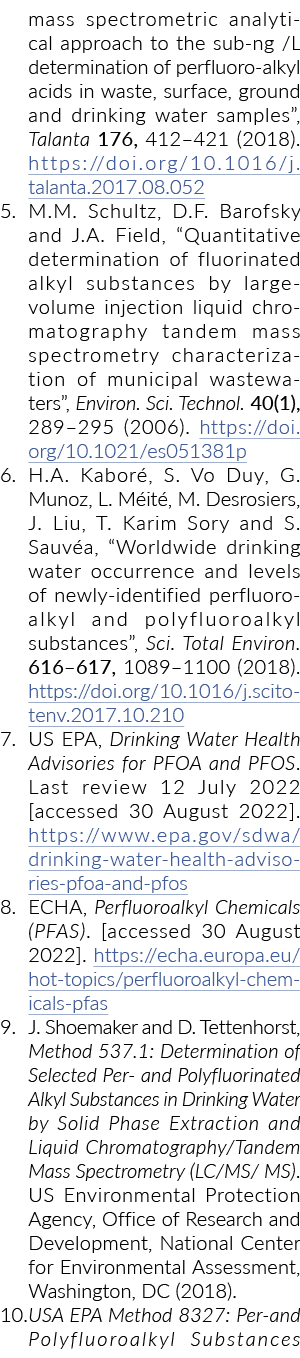 mass spectrometric analytical approach to the sub-ng /L determination of perfluoro-alkyl acids in waste, surface, gro...