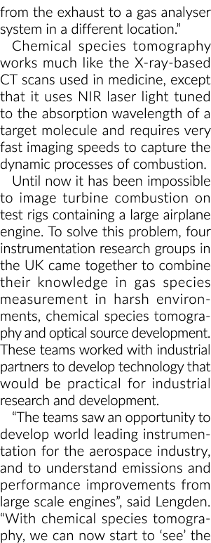 from the exhaust to a gas analyser system in a different location.” Chemical species tomography works much like the X...