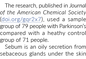 The research, published in Journal of the American Chemical Society (doi.org/gqr2x7), used a sample group of 79 peopl...