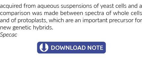 acquired from aqueous suspensions of yeast cells and a comparison was made between spectra of whole cells and of prot...