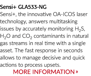 Sensi+ GLA533 NG Sensi+, the innovative OA ICOS laser technology, answers multitasking issues by accurately monitorin...