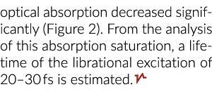 optical absorption decreased significantly (Figure 2). From the analysis of this absorption saturation, a lifetime of...