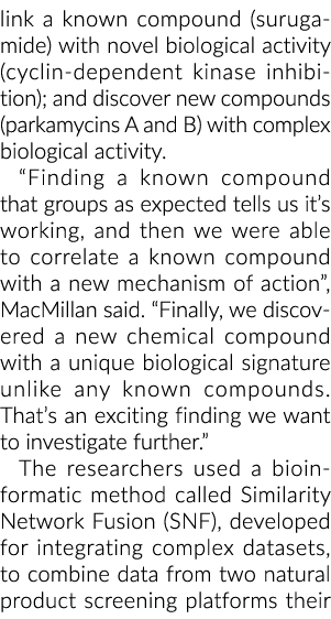 link a known compound (surugamide) with novel biological activity (cyclin dependent kinase inhibition); and discover ...