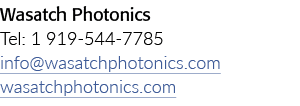 Wasatch Photonics Tel: 1 919 544 7785 info@wasatchphotonics.com wasatchphotonics.com 