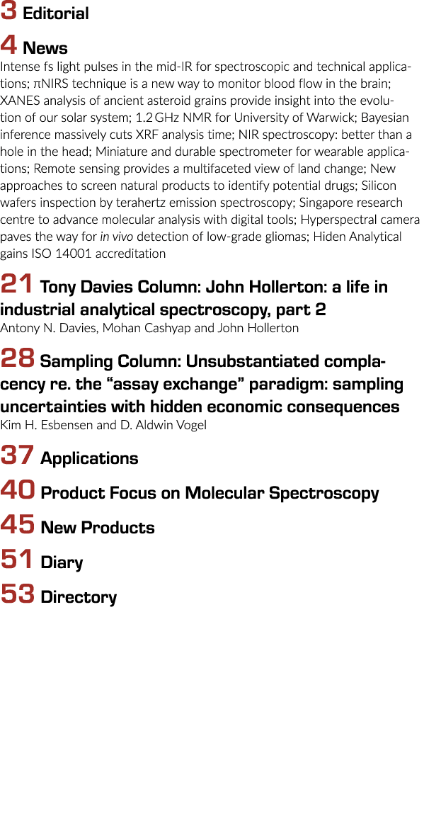 3 Editorial 4 News Intense fs light pulses in the mid IR for spectroscopic and technical applications; πNIRS techniqu...