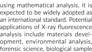 using mathematical analysis, it is expected to be widely adopted as an international standard. Potential applications...