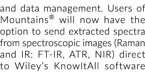 and data management. Users of Mountains® will now have the option to send extracted spectra from spectroscopic images...