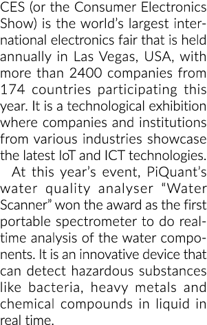 CES (or the Consumer Electronics Show) is the world’s largest international electronics fair that is held annually in...